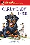 Carl and the Baby Duck (My Readers)