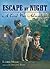 Escape by Night: A Civil Wa...