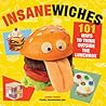 Insanewiches by Adrian Fiorino
