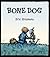 Bone Dog by Eric Rohmann