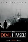 The Devil Himself by Eric Dezenhall