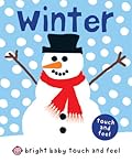 Bright Baby Touch and Feel Winter (Bright Baby Touch and Feel) [Board book]