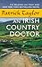 An Irish Country Doctor: A ...