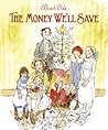 The Money We'll Save by Brock Cole