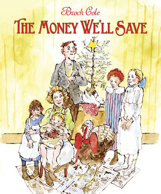The Money We'll Save (Hardcover)