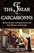 The Friar of Carcassonne: R...