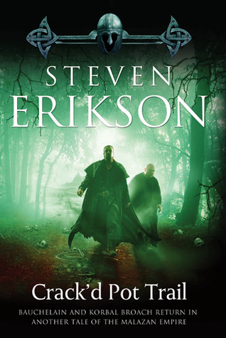 Portada de Crack'd Pot Trail, de Steven Erikson