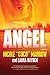 Angel by Nicole "Coco" Marrow