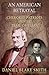 An American Betrayal: Cherokee Patriots and the Trail of Tears