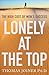 Lonely at the Top: The High...