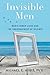 Invisible Men: Men's Inner ...