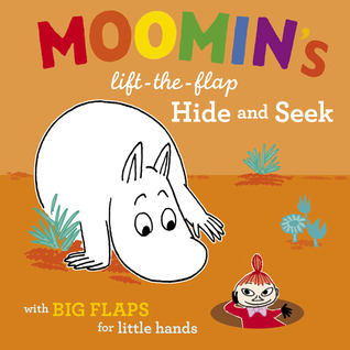 Moomin's Lift-The-Flap Hide and Seek: with Big Flaps for Little Hands (Hardcover)