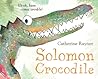 Solomon Crocodile by Catherine Rayner