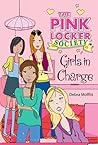 Girls in Charge (Pink Locker Society Novels, 4)