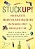 Stuck Up!: 100 Objects Inse...