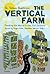 The Vertical Farm: Feeding the World in the 21st Century