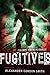 Fugitives (Escape from Furn...