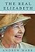 The Real Elizabeth: An Inti...