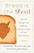 Bread Is the Devil by Heather Bauer