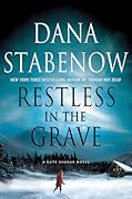 Restless in the Grave (Kate Shugak, #19; Liam Campbell, #5) 