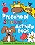 Preschool Color and Activity Book: With Pictures to Color, Puzzle Fun, and More!