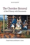 The Cherokee Removal: A Brief History with Documents, 2nd Edition