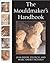 The Mouldmaker's Handbook