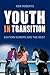 Youth in Transition: Eastern Europe and the West
