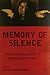 Memory of Silence by Daniel Rothenberg