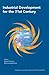 Industrial Development for the 21st Century