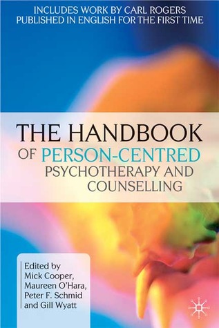 The Handbook of Person-Centred Psychotherapy and Counselling
