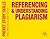 Referencing and Understanding Plagiarism by Kate  Williams
