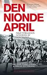 Den nionde april ...