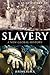 A Brief History of Slavery by Jeremy Black