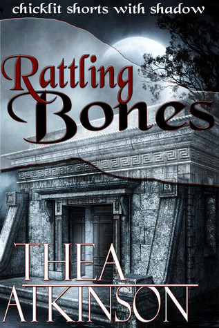 Rattling Bones (Kindle Edition)