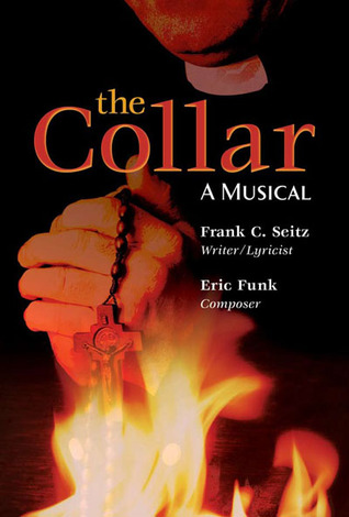 The Collar: A Musical