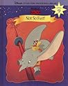 Walt Disney's Dumbo - Not So Fast! (Disney's Storytime Treasures Library, Vol. 9)