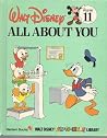 All About You (Walt Disney Fun-to-Learn Library, #11) All About You (Walt Disney Fun-to-Learn Library, #11)