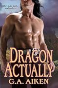 Dragon Actually (Dragon Kin, #1) 
