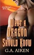 What a Dragon Should Know (Dragon Kin, #3) 