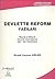 Devlette Reform Yazıları: Dünya'da ve Türkiye'de Ekonomik Liberalizasyondan Siyasi-İdari Liberalizasyona