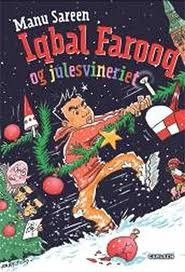 Iqbal Farooq og julesvineriet (Iqbal Farooq, #4)