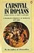 Carnival in Romans: People's Uprising at Romans, 1579-80
