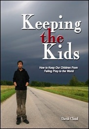 Keeping the Kids: How to Keep Our Children From Falling Prey to the World