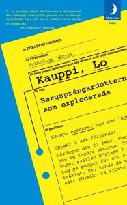 Bergsprängardottern som exploderade (Paperback)