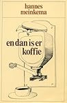 En dan is er koffie by Hannes Meinkema