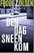 Den dag sneen kom
