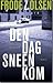 Den dag sneen kom