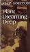 Plant Dreaming Deep