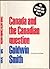 Canada and the Canadian question (The Social history of Canada)